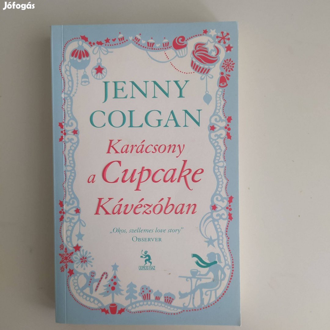 Jenny Colgan Karácsony a Cupcake kávézóban