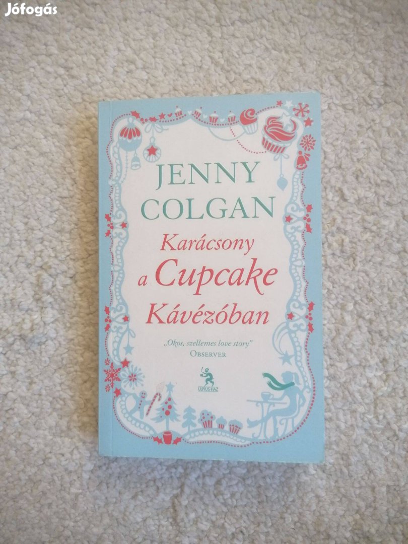 Jenny Colgan: Karácsony a Cupcake Kávézóban
