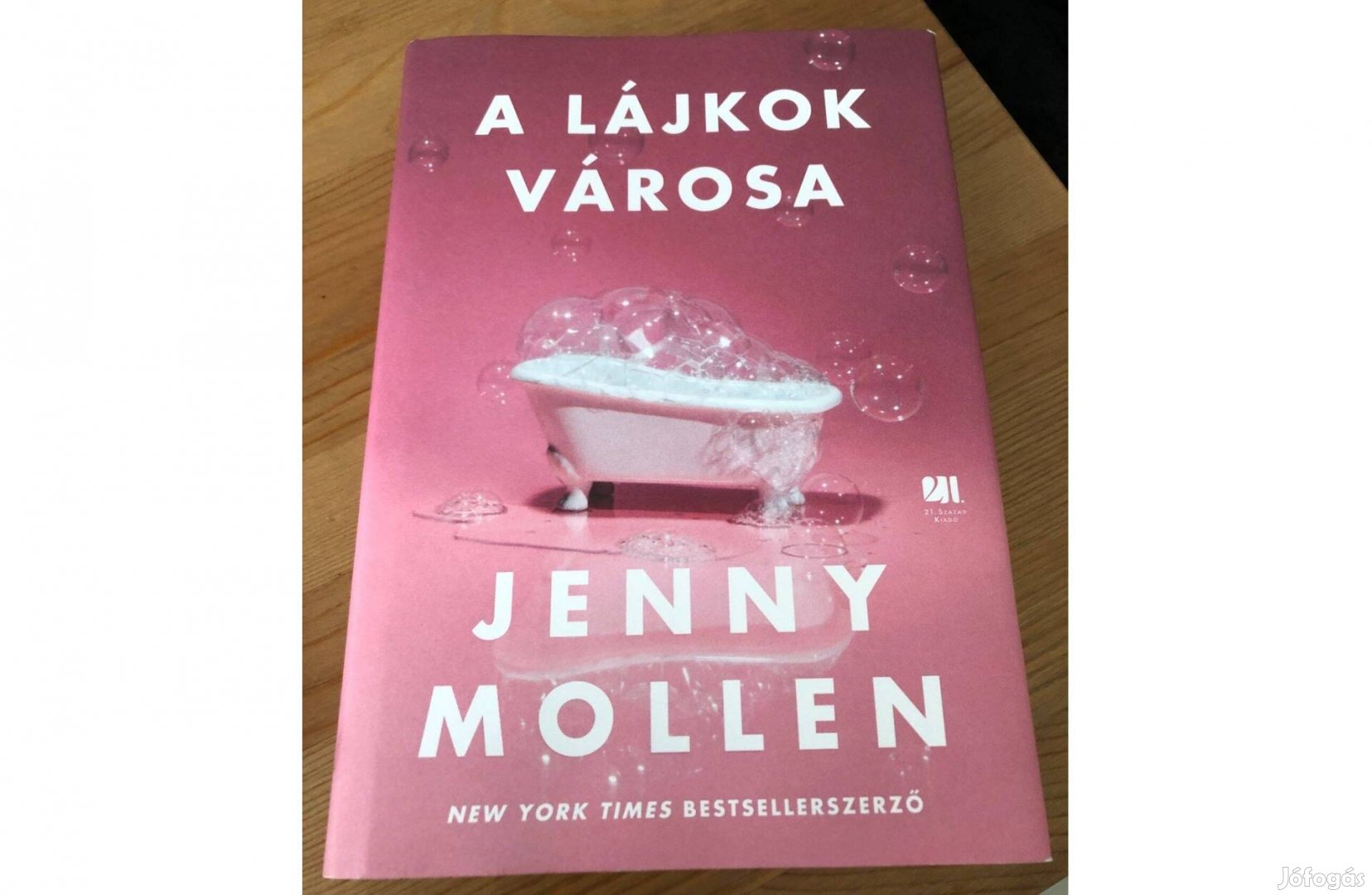 Jenny Mollen A Lájkok Városa(Bestseller írótól)