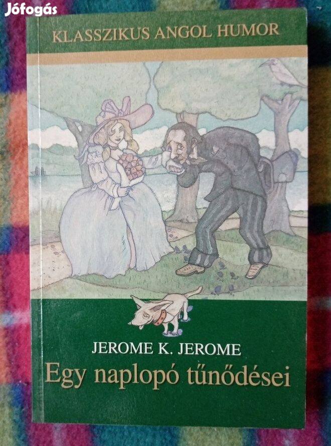 Jerome K. Jerome: Egy naplopó tűnődései