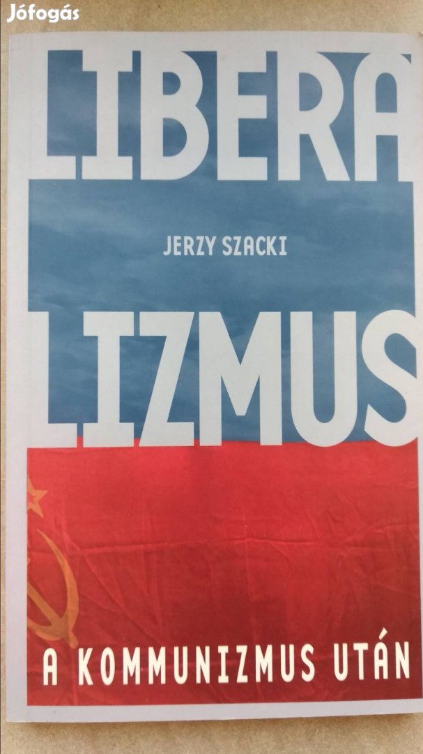 Jerzy Szacki Liberalizmus a kommunizmus után 