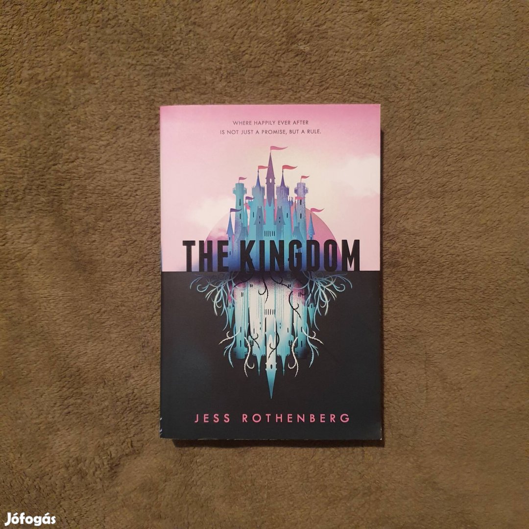 Jess Rothenberg: The Kingdom könyv