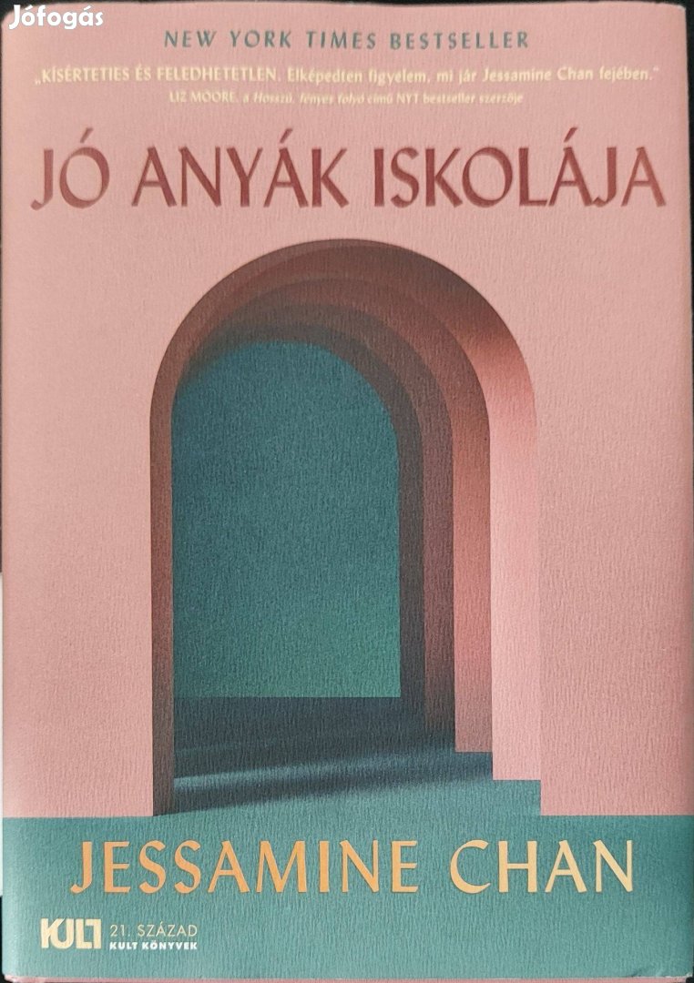 Jessamine Chan Jó anyák iskolája
