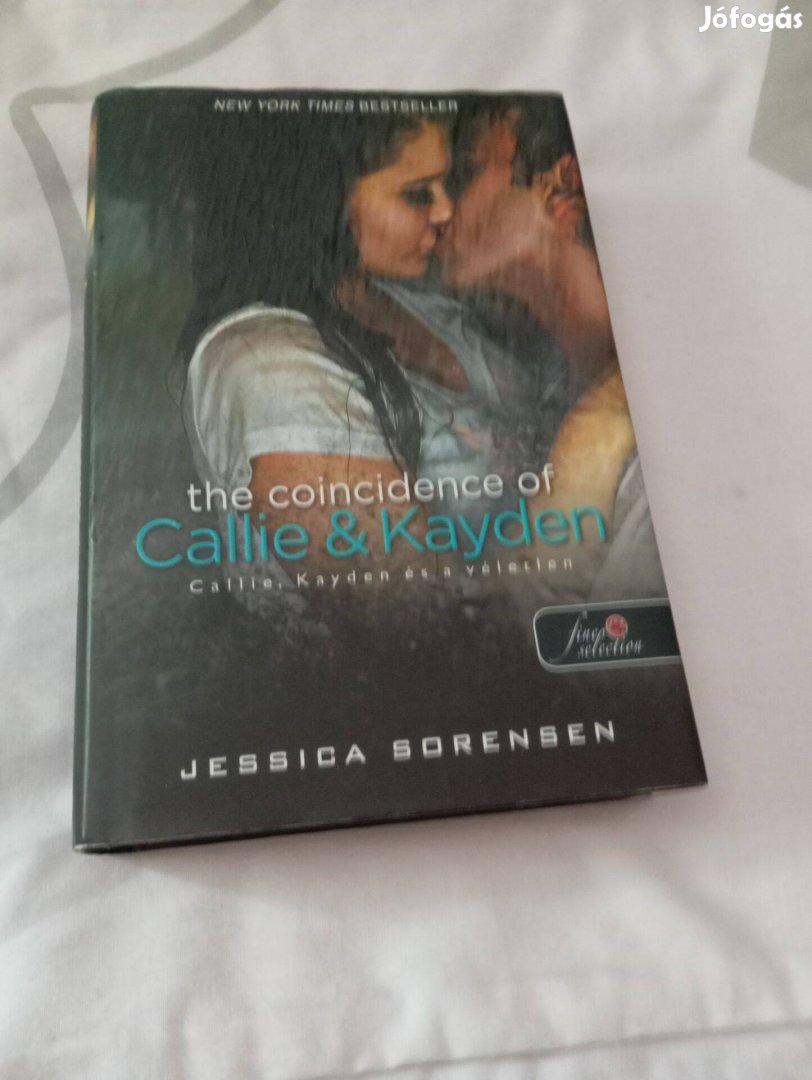 Jessica Sorensen: Callie, Kayden és a véletlen (Véletlen 1.)