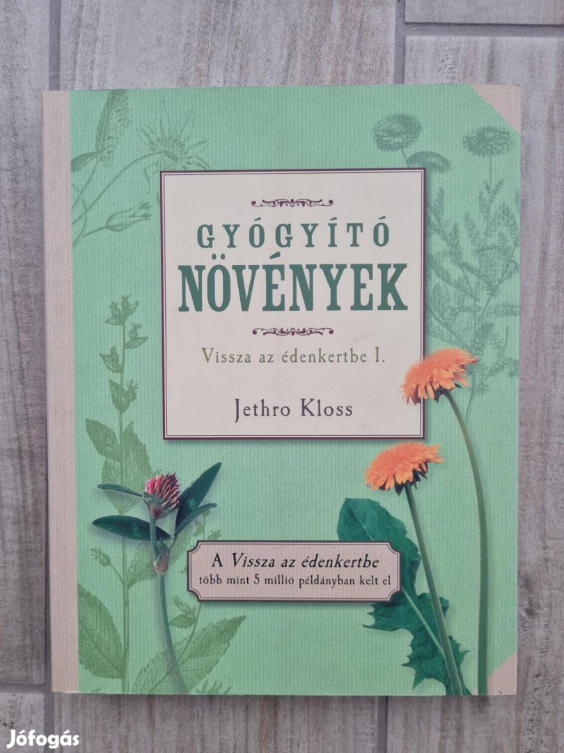 Jethro Kloss Gyógyító növények könyv