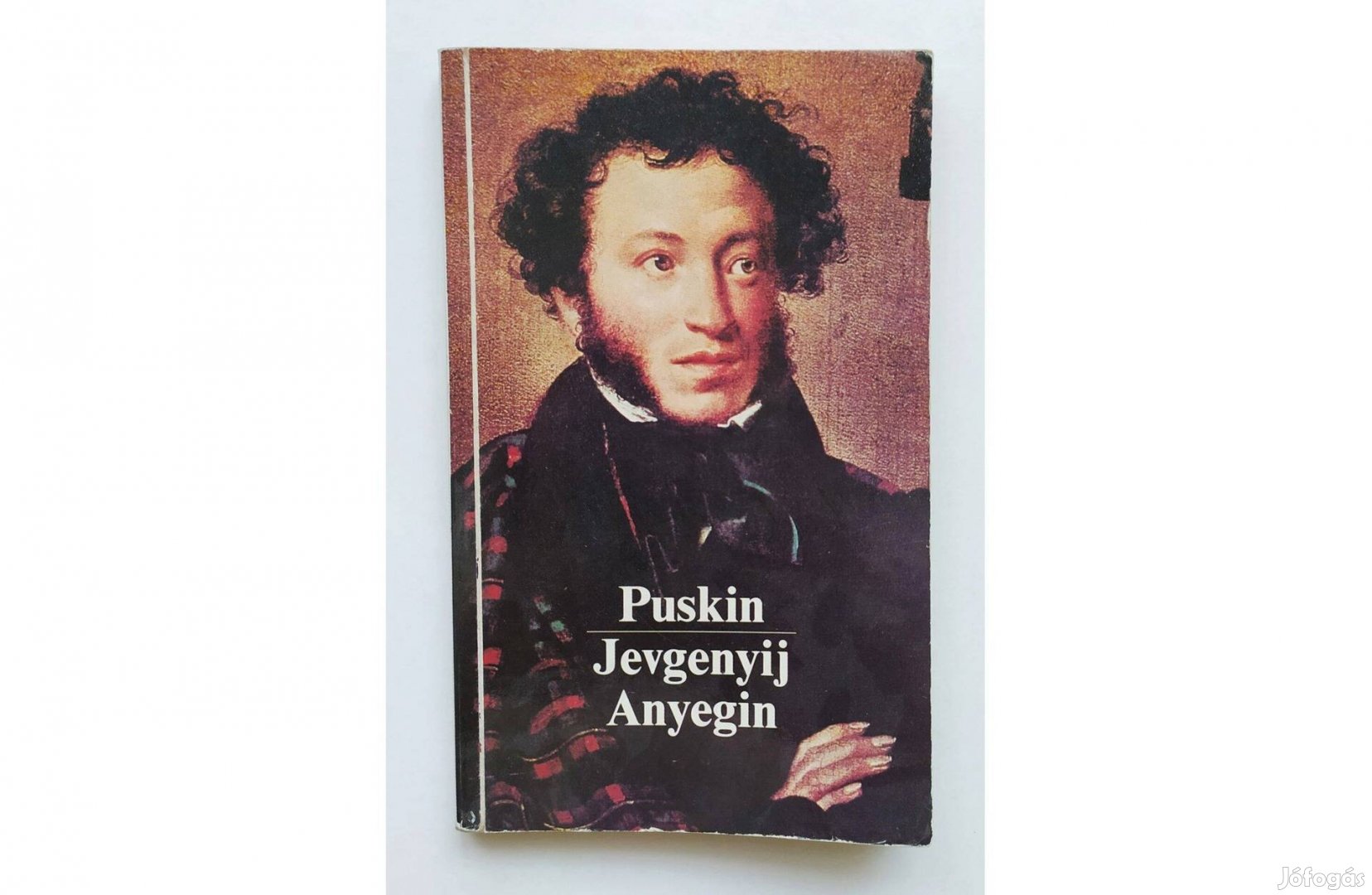 Jevgenyij Anyegin Puskin, szépirodalom, klasszikus, alapmű