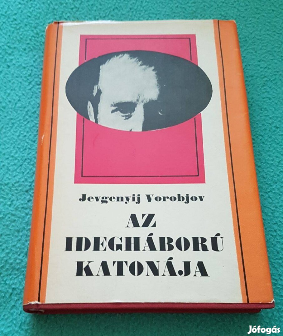 Jevgenyij Vorobjov - Az idegháború katonája könyv