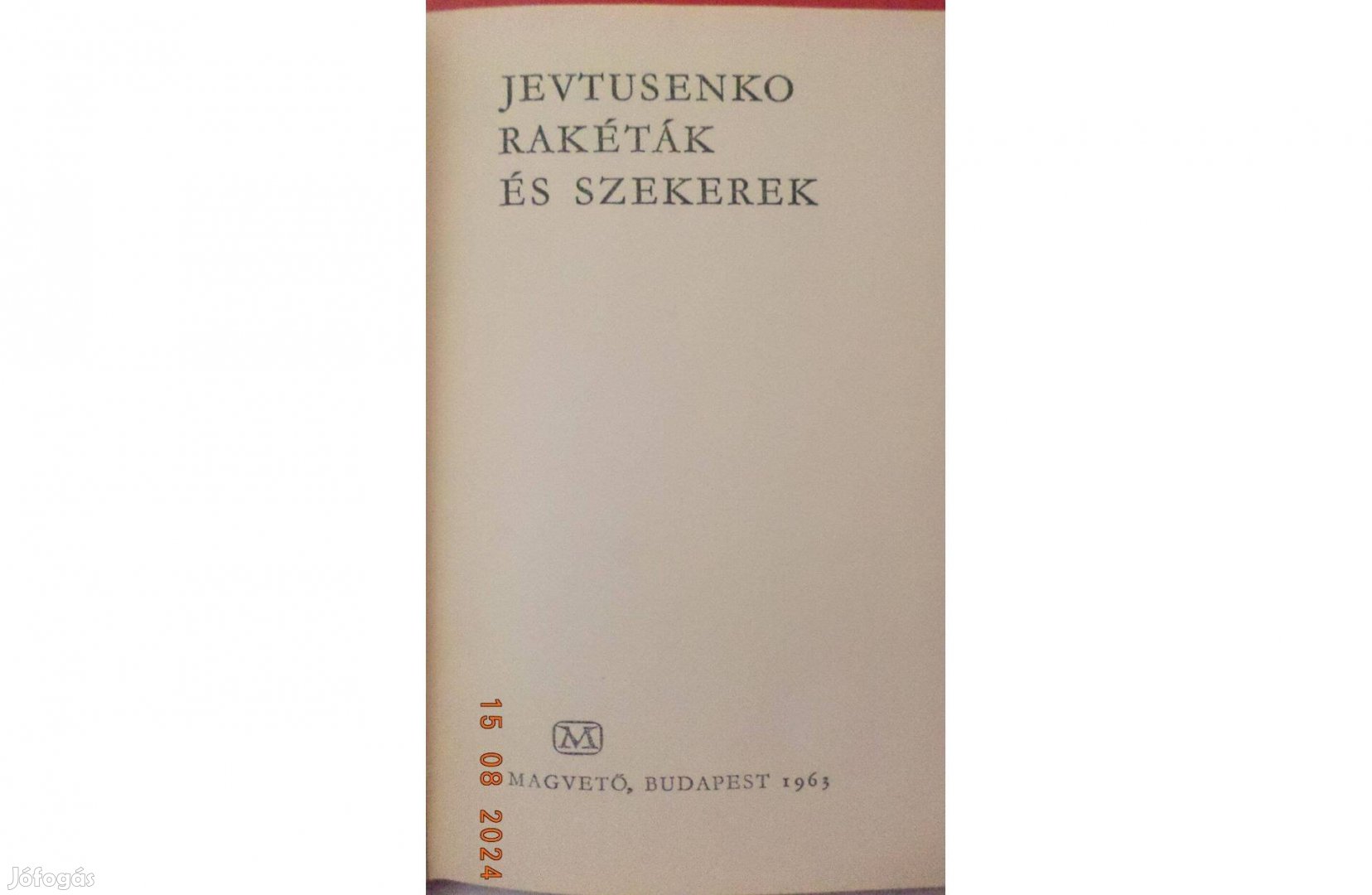 Jevtusenko: Rakéták és szekerek