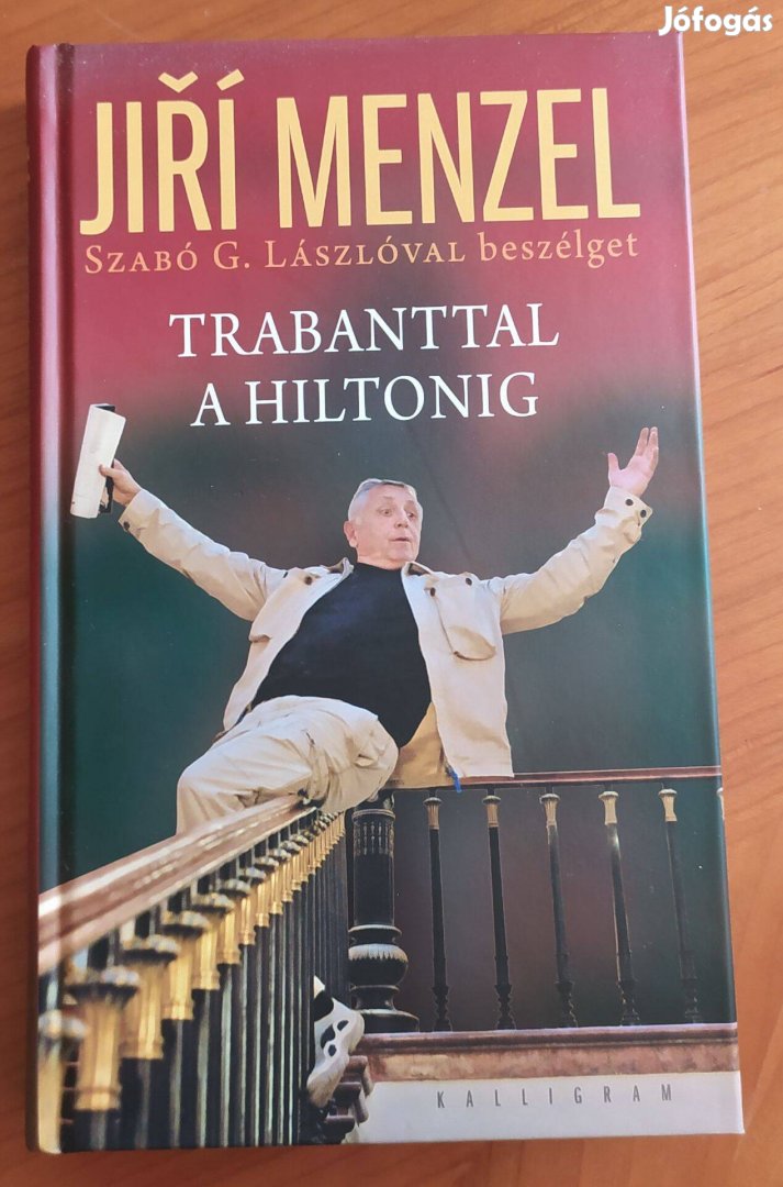 Jiří Menzel: Trabanttal a Hiltonig