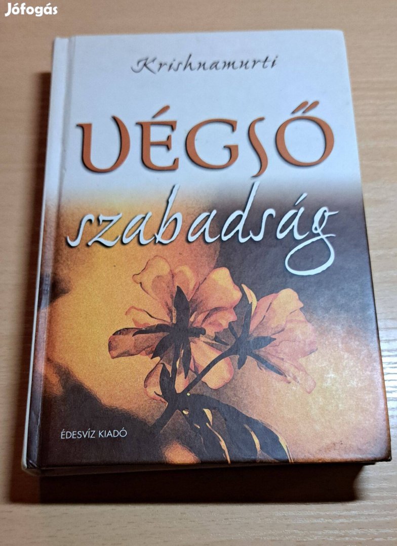 Jiddu Krishnamurti: Végső szabadság