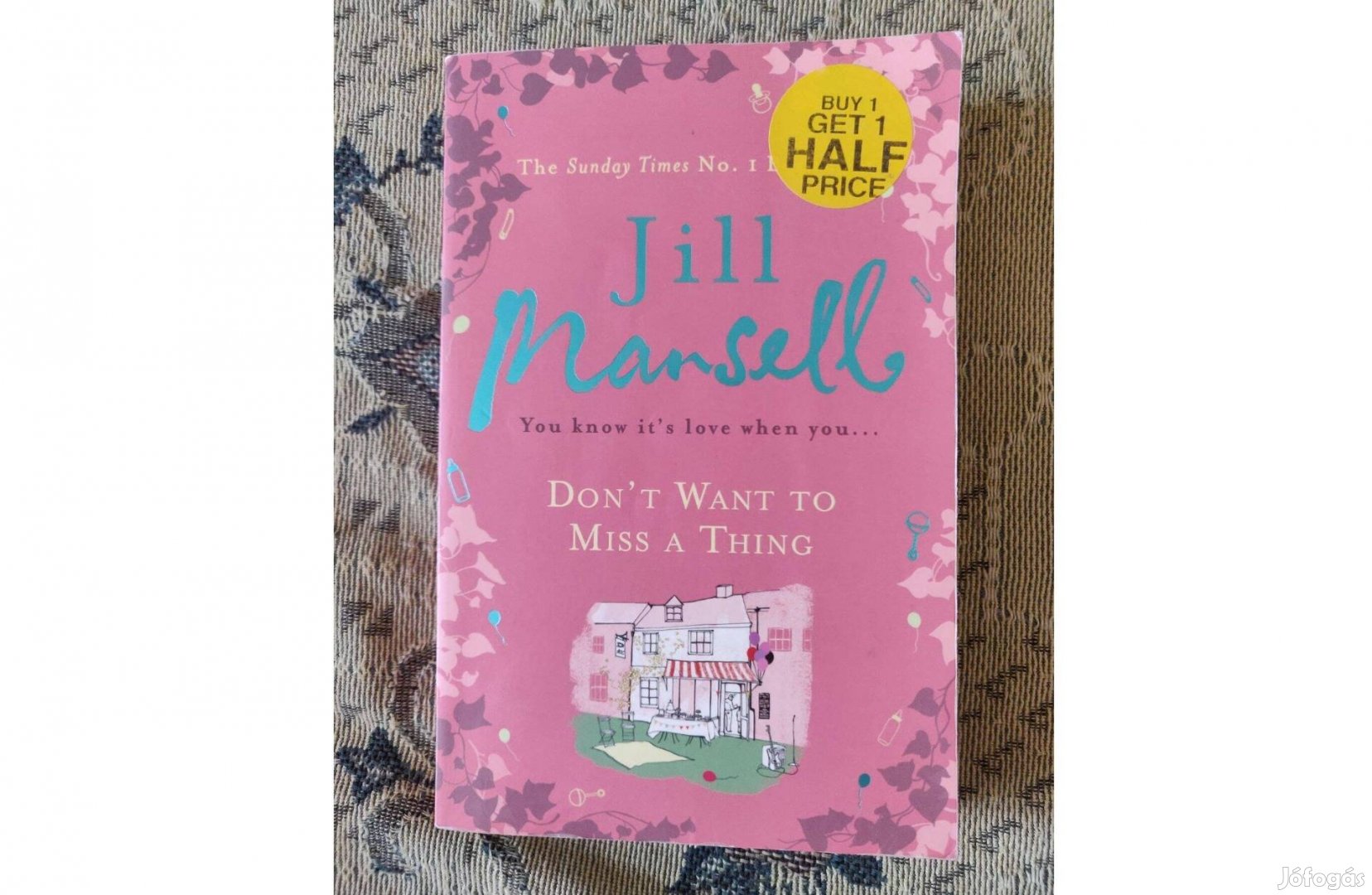 Jill Mansell Don't want to miss a thing angol nyelvű romantikus regény