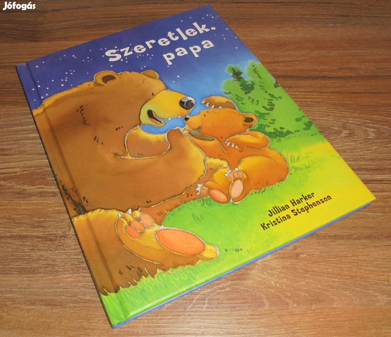 Jillian Harker; Kristina Stephenson: Szeretlek, papa
