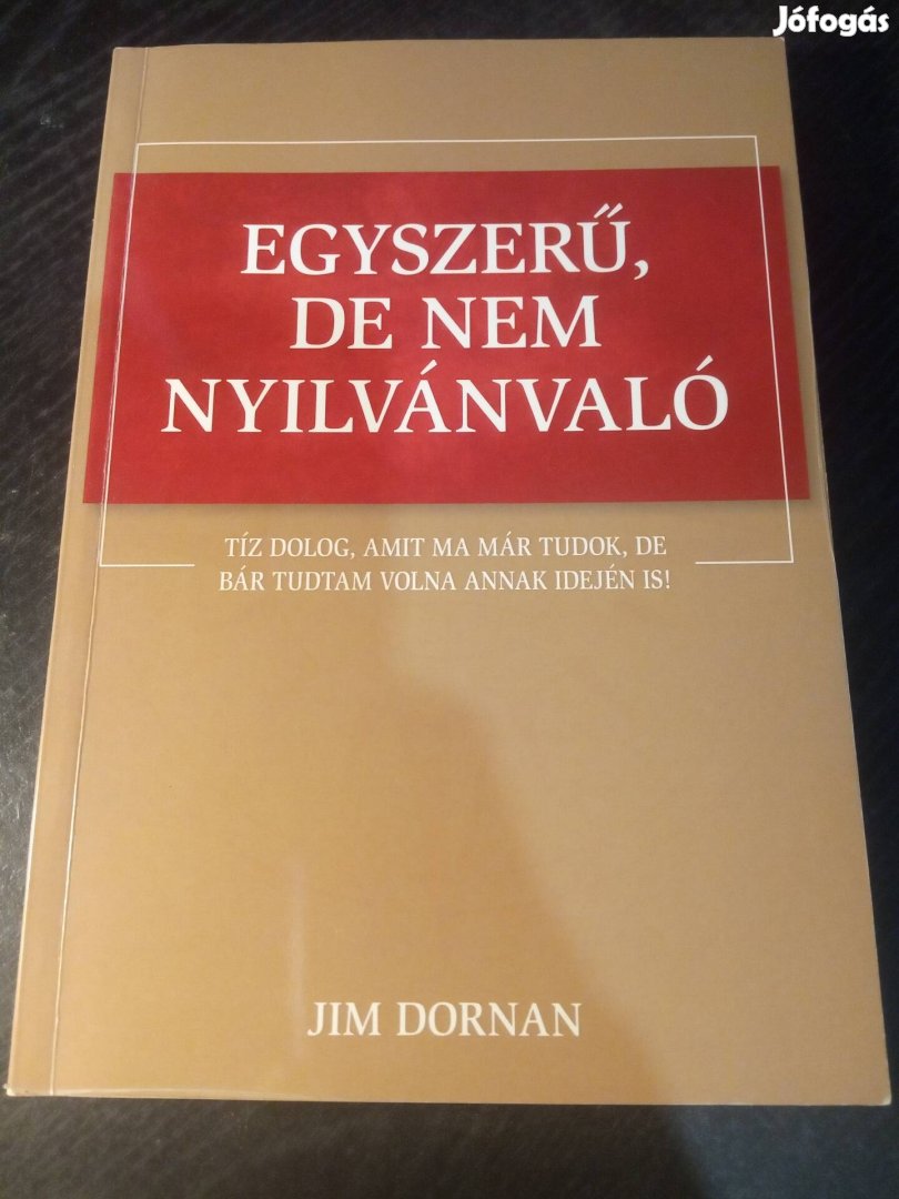 Jim Dornan: Egyszerű, de nem nyilvánvaló 