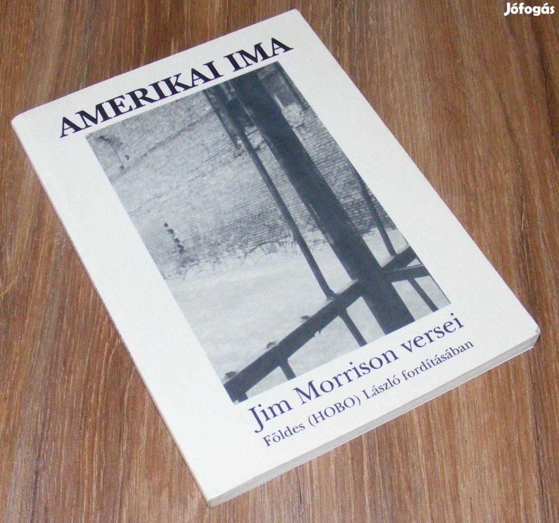 Jim Morrison Amerikai ima Földes (Hobo) László fordításában