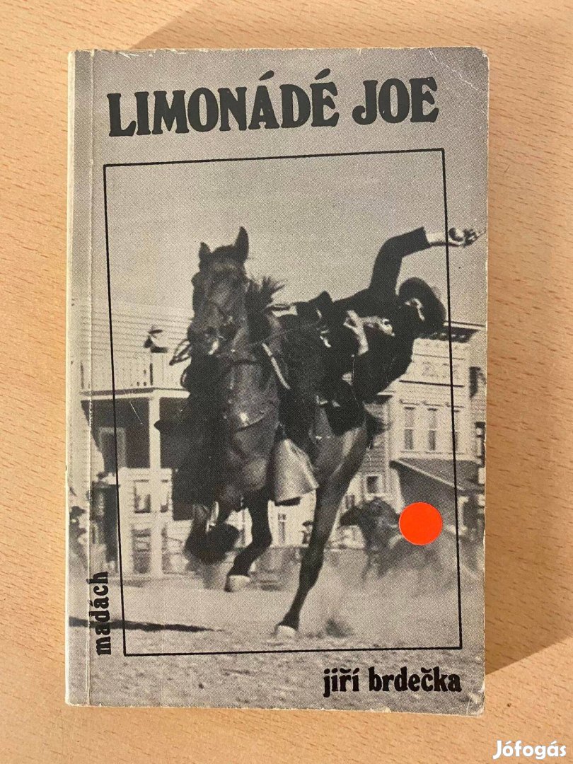 Jiri Brdecka - Limonádé Joe (Madách Kiadó 1982 / Western regény)