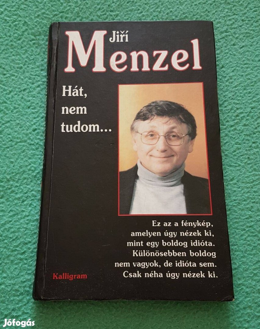 Jirí Menzel - Hát, nem tudom. könyv