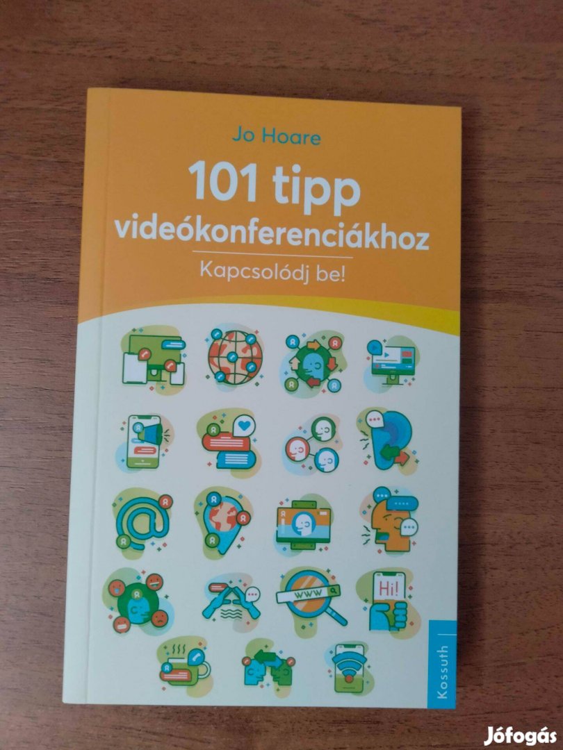 Jo Hoare - 101 tipp videókonferenciákhoz