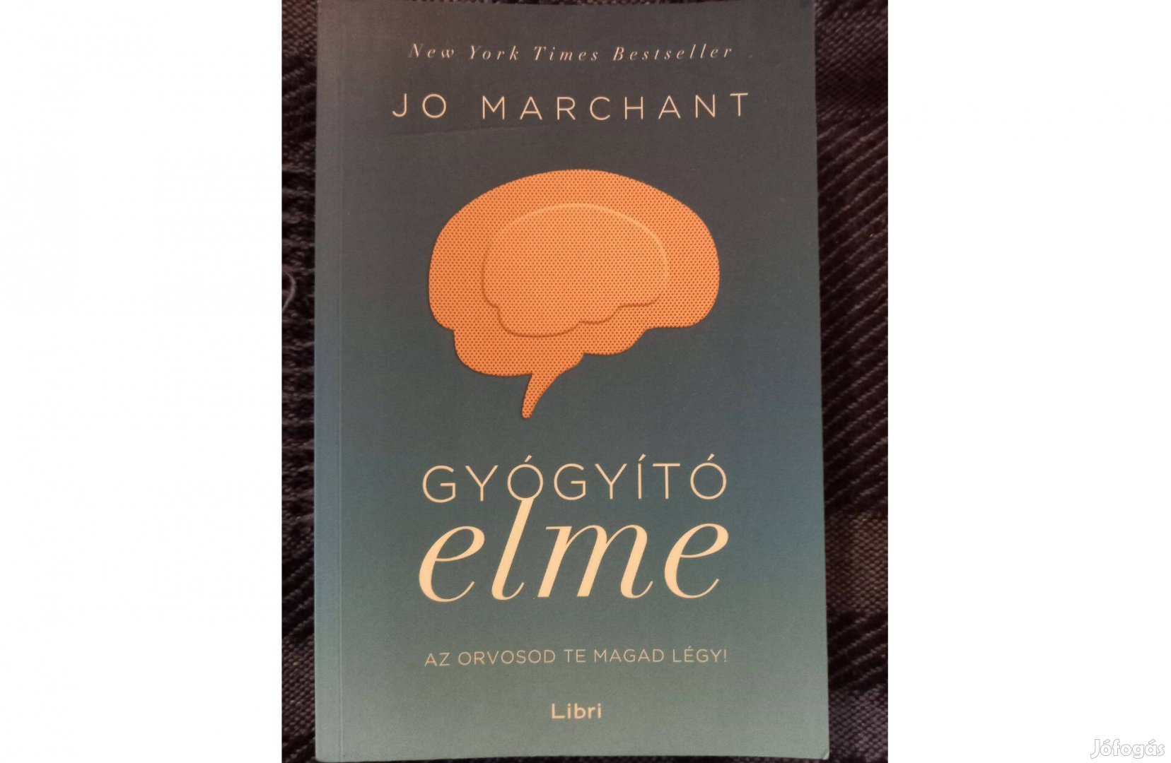 Jo Marchant: Gyógyító elme című könyv eladó