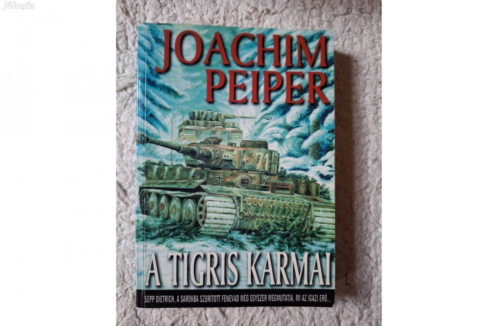 Joachim Peiper:A Tigris karmai címü könyv