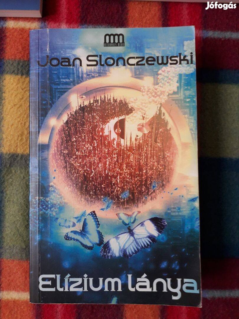 Joan Slonczewski: Elízium lánya