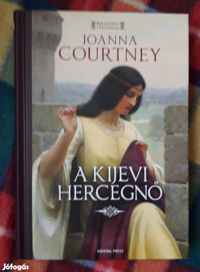 Joanna Courtney: A kijevi hercegnő (Hódítók asszonyai 2.)