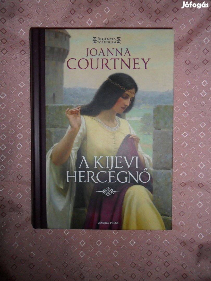 Joanna Courtney: A kijevi hercegnő (Hódítók asszonyai 2.)