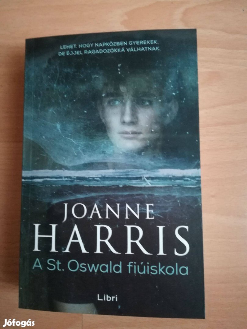 Joanne Harris :A st oswald fiúiskola olvasatlan könyv 1800 Ft