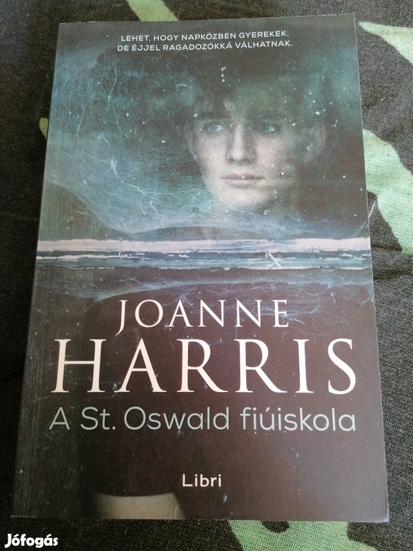 Joanne Harris - A St. Oswald fiúiskola