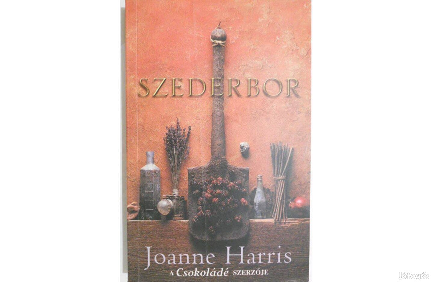 Joanne Harris - Szederbor könyv (új)