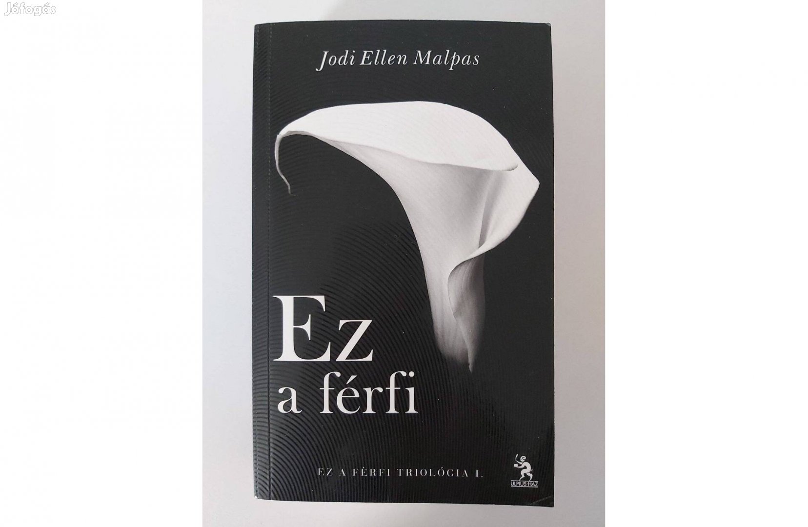 Jodi Ellen Malpas: Ez a férfi