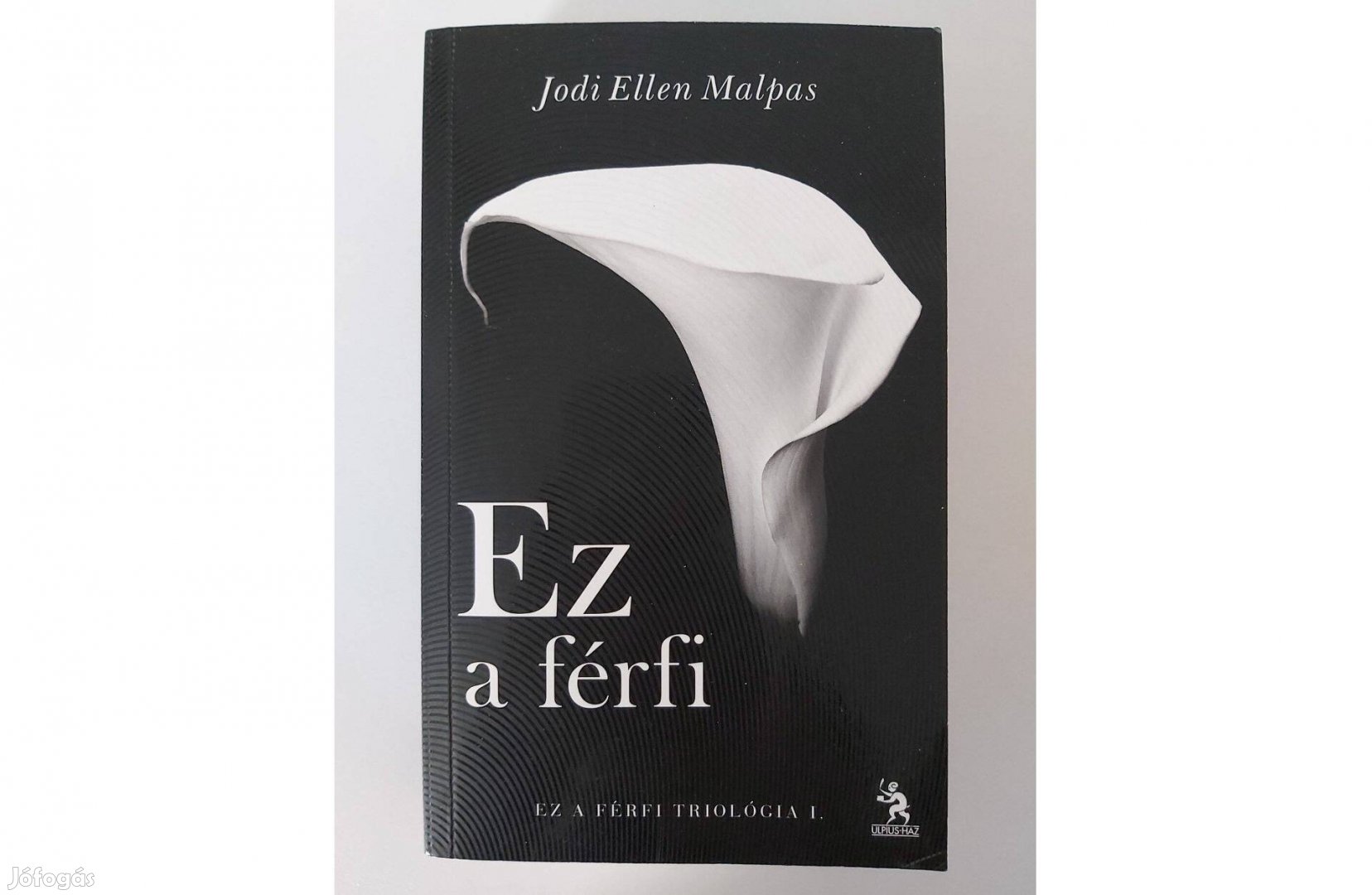 Jodi Ellen Malpas: Ez a férfi