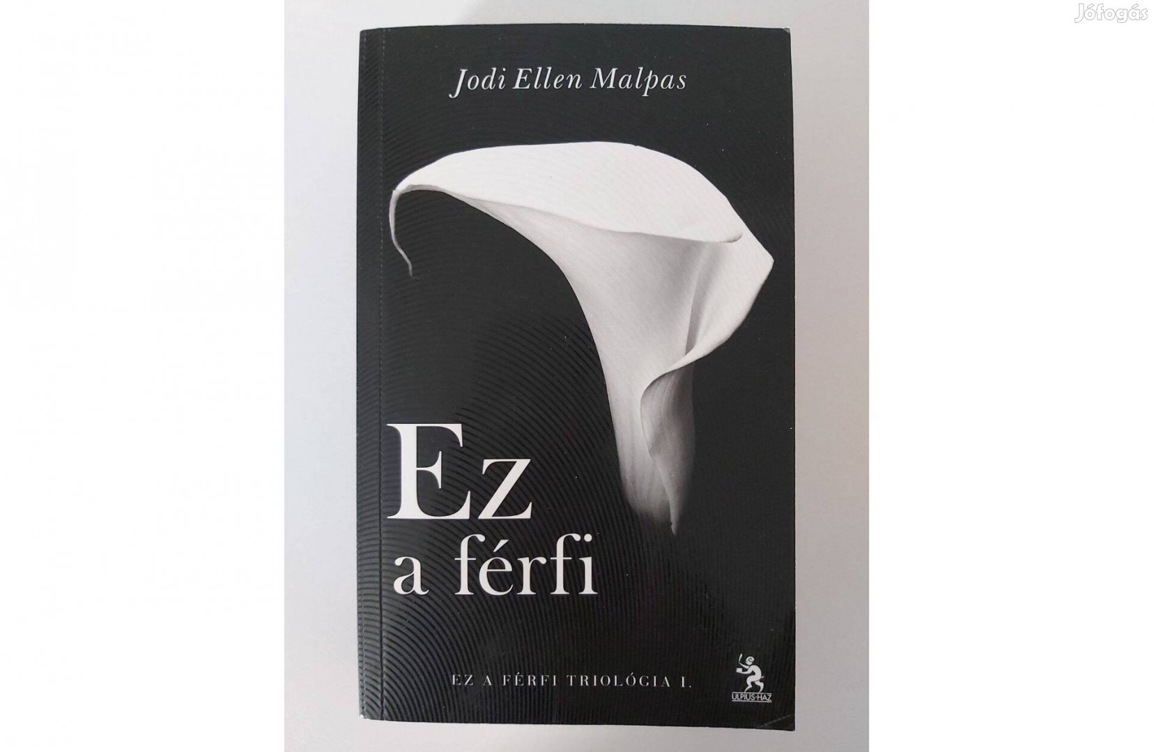 Jodi Ellen Malpas: Ez a férfi
