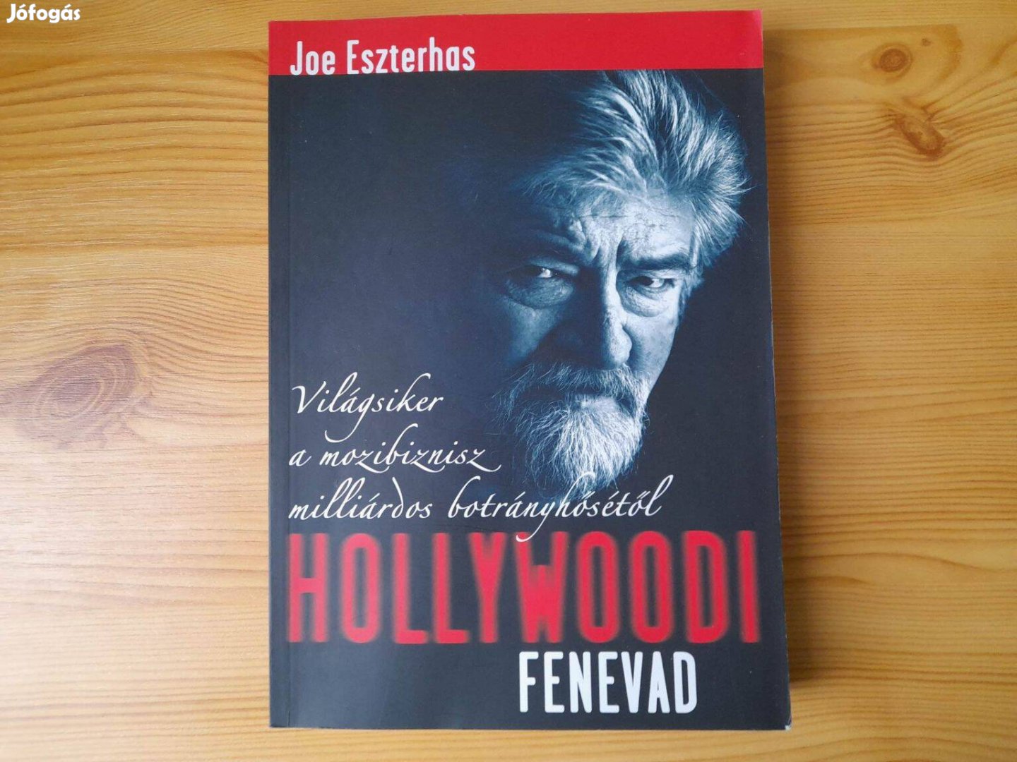 Joe Eszterhas: Hollywoodi fenevad