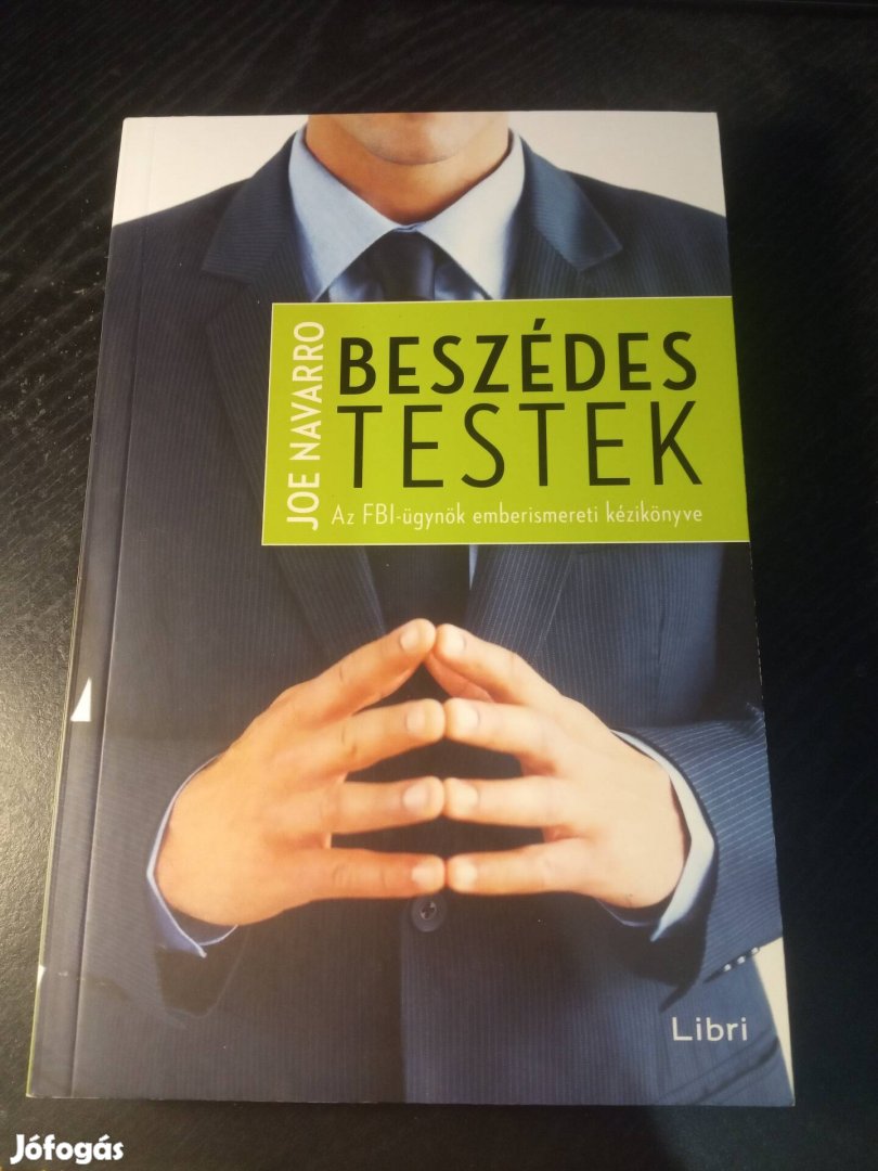 Joe Navarro: Beszédes testek 