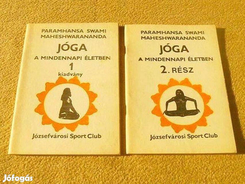 Jóga a mindennapi életben 1-2. - Paramhansa Swami, Maheshwarananda