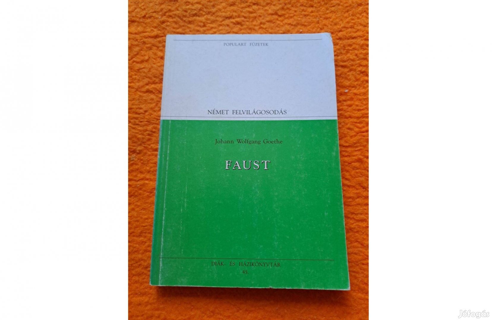 Johann Wolgang Goethe: Faust