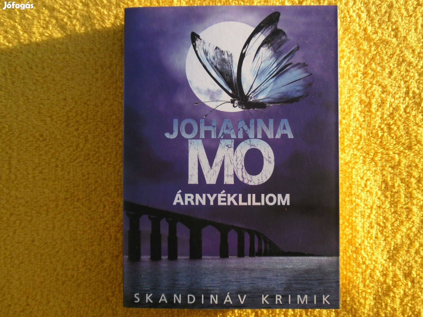 Johanna Mo: Árnyékliliom /Skandináv krimik/