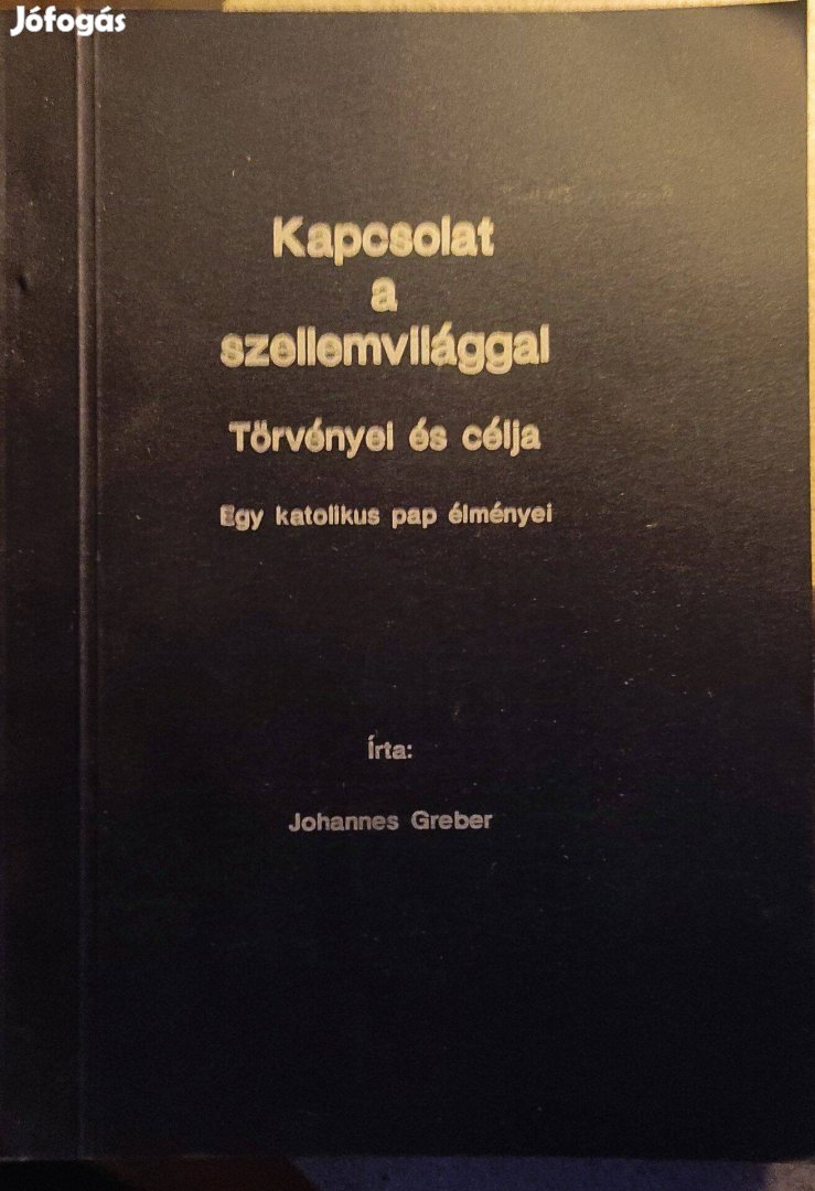 Johannes Greber: Kapcsolat a szellemvilággal