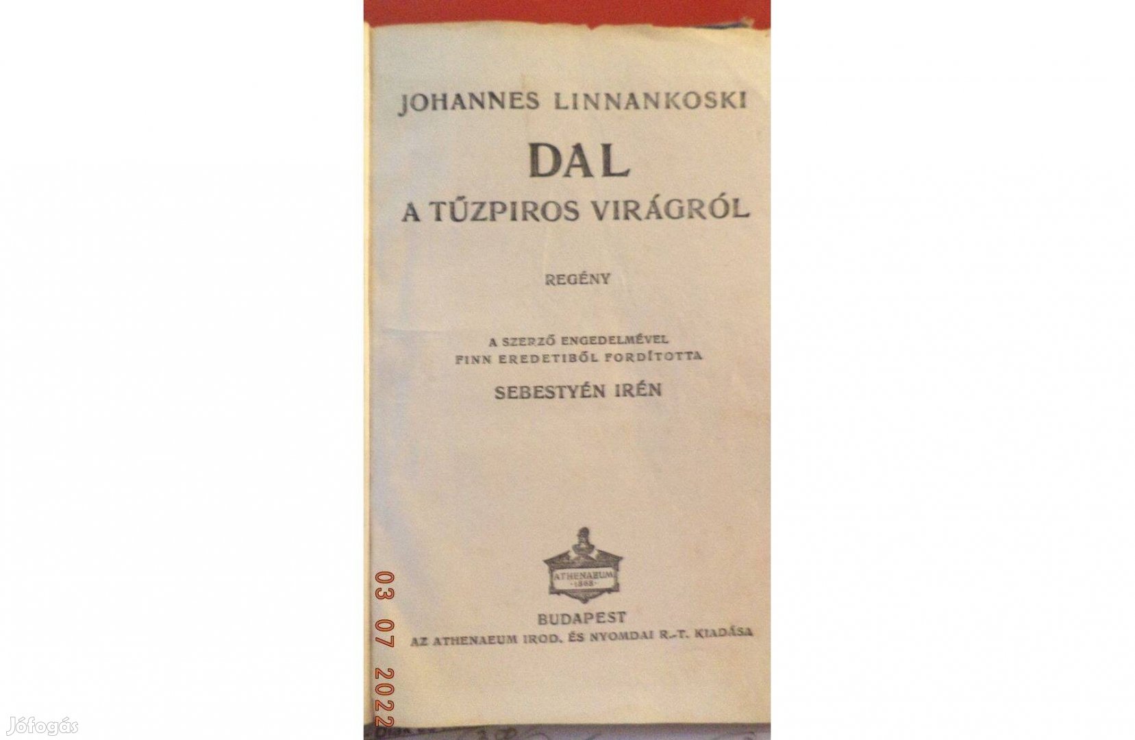 Johannes Linnnankoski Dal a tűzpiros virágról