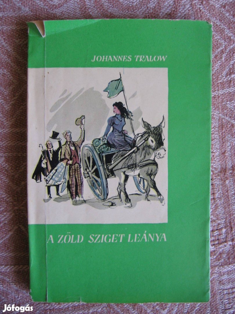 Johannes Tralow: A zöld sziget leánya - - könyv