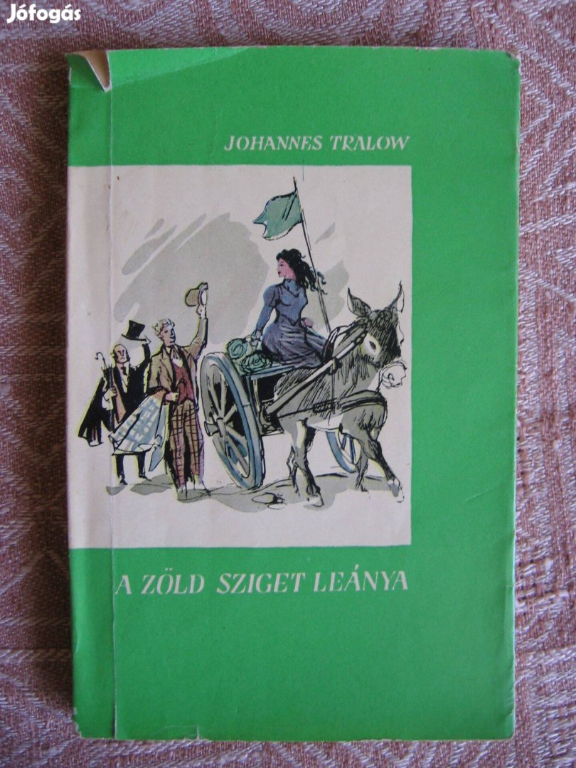 Johannes Tralow: A zöld sziget leánya - könyv