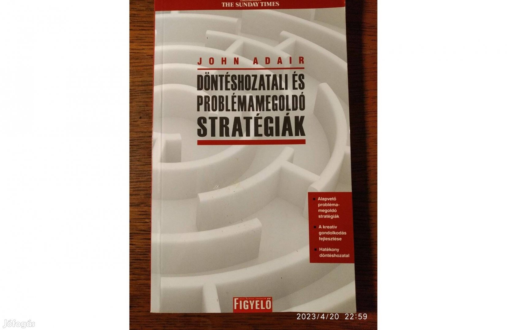 John Adair Döntéshozatali és problémamegoldó stratégiák Manager Könyvk