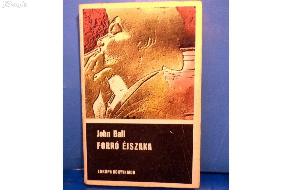 John Ball: Forró éjszaka