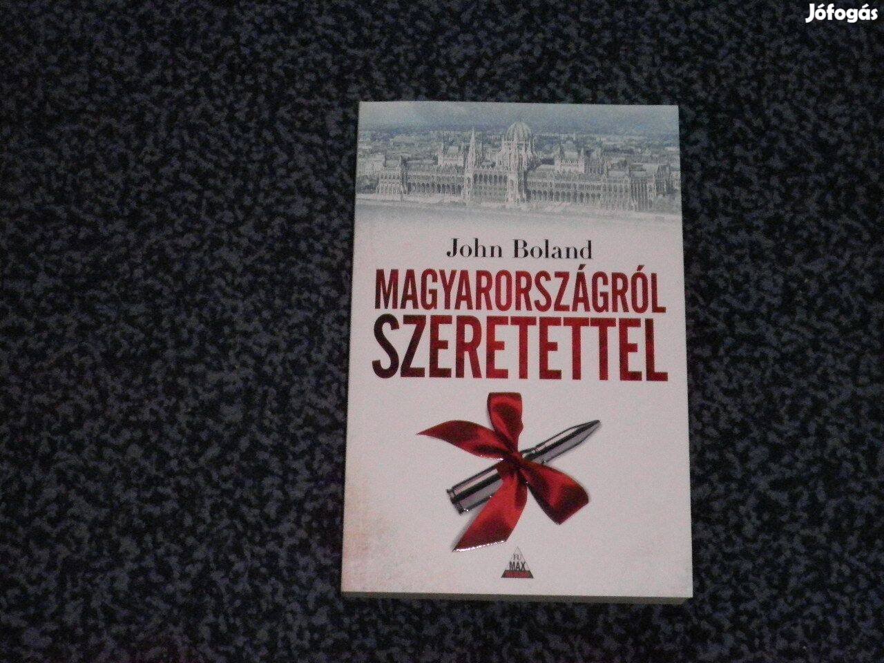 John Boland - Magyarországról szeretettel