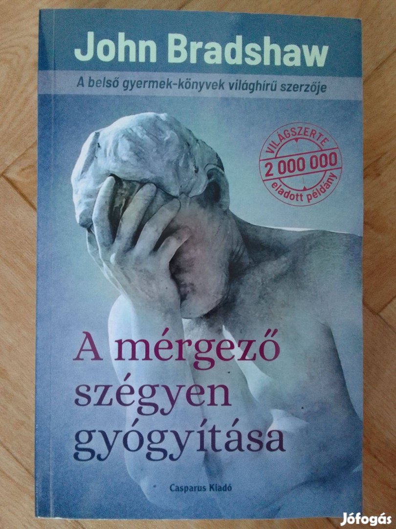 John Bradshaw: A mérgező szégyen gyógyítása új könyv