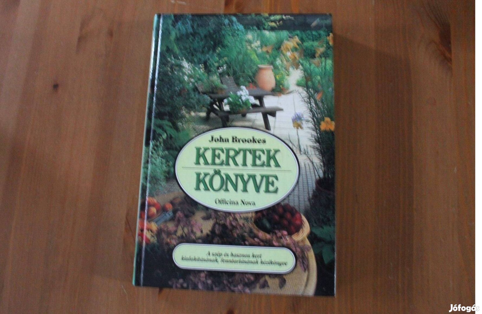 John Brookes - Kertek könyve Officina Nova