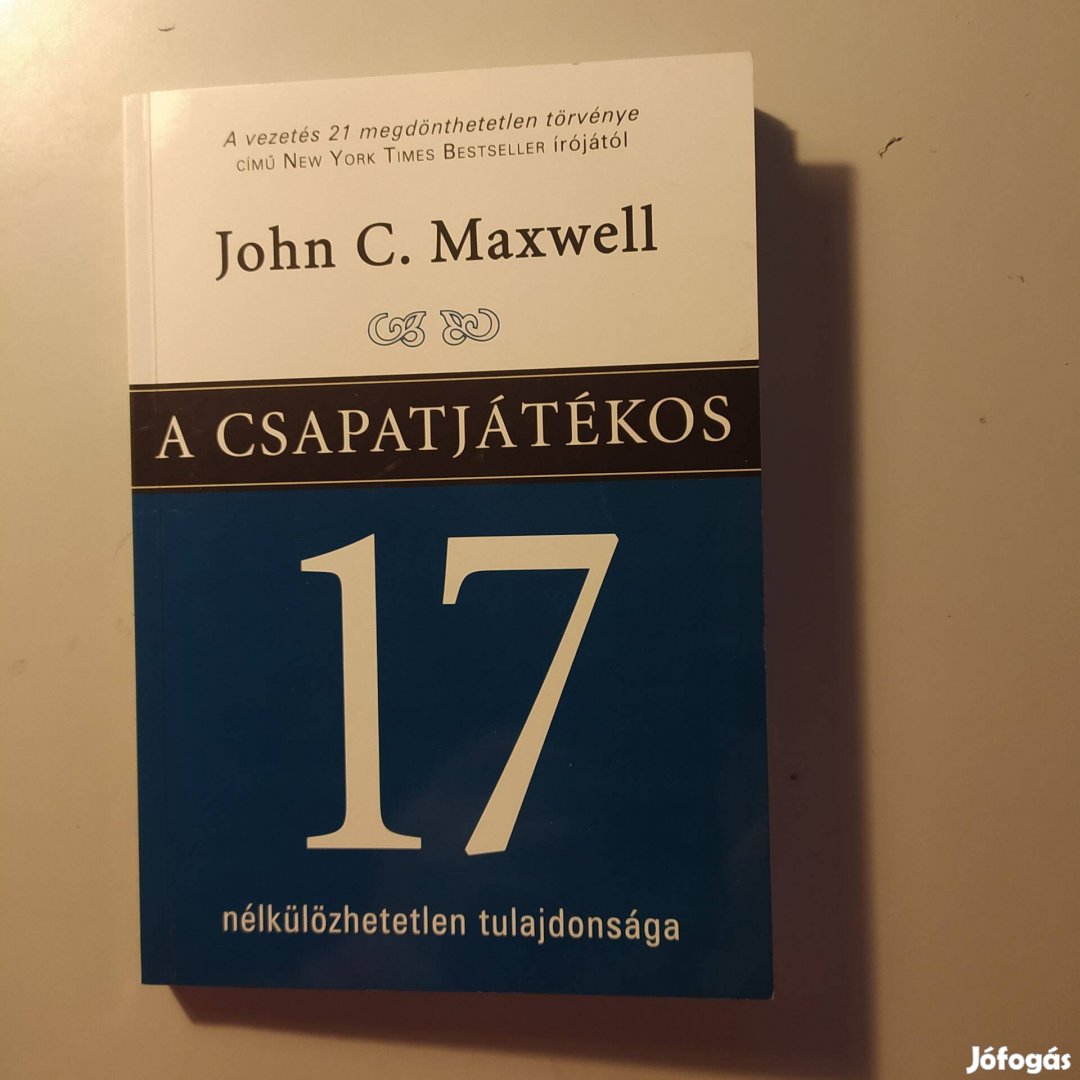 John C. Maxvell A csapatjátékos