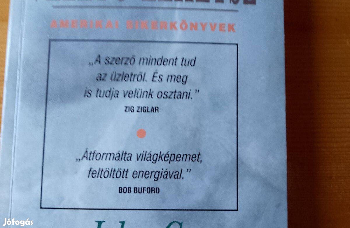 John C. Maxwell Holnapra vezető lehetsz / könyv
