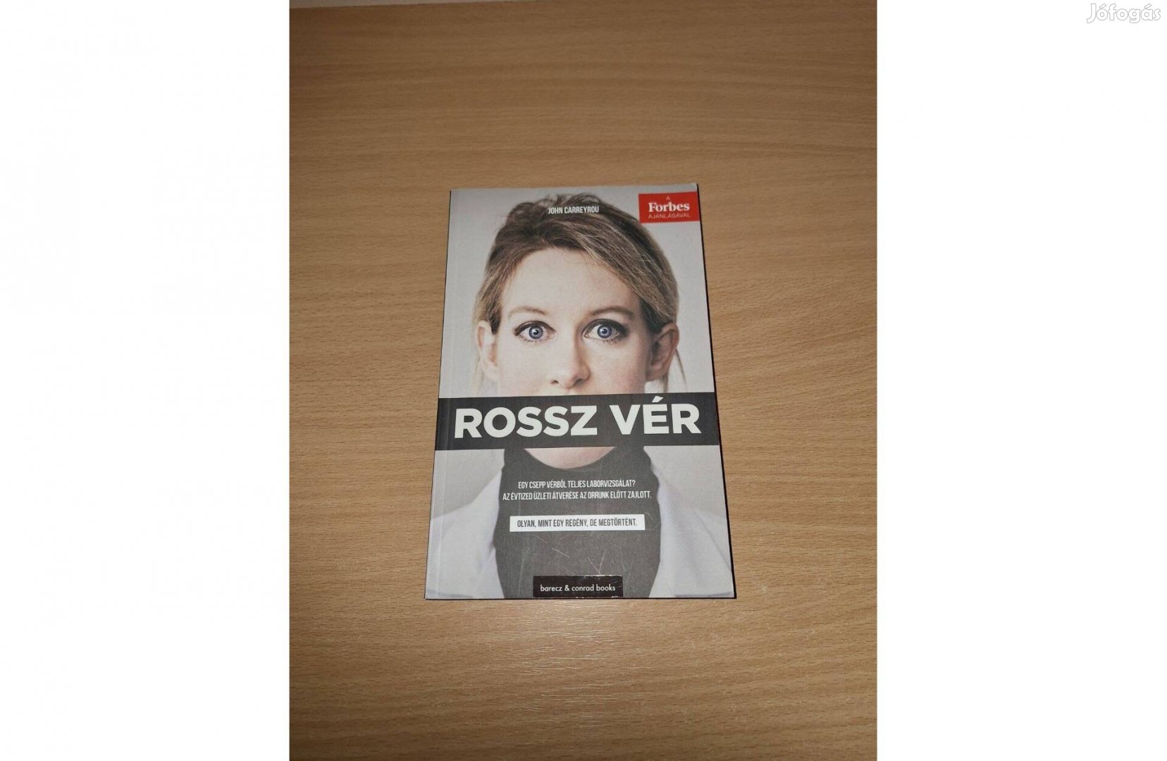 John Carreyrou: Rossz vér
