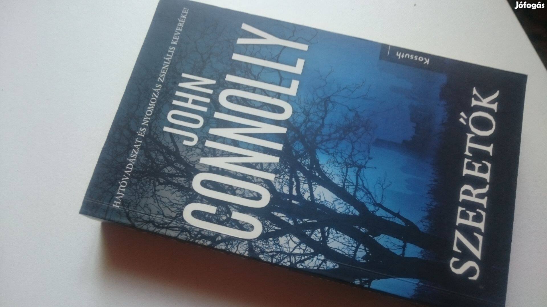 John Connolly: Szeretők - John Gilstrap: Könyörtelenül